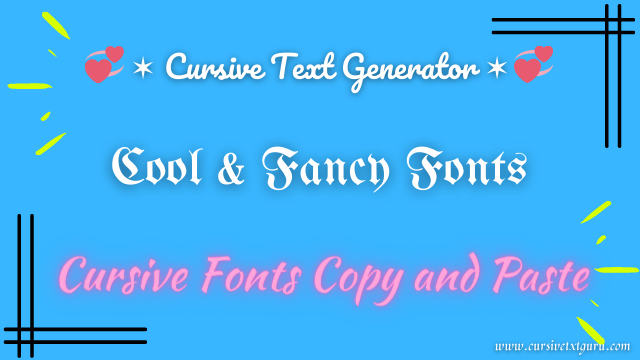 Best Cursive Text Generator Copy and Paste